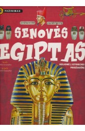 SENOVĖS EGIPTAS: kelionė į istorijos priešaušrį